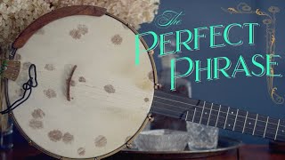 Perfect Banjo Phrase Video